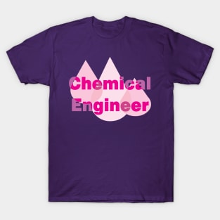 Chemical Engineer Pink Drops T-Shirt